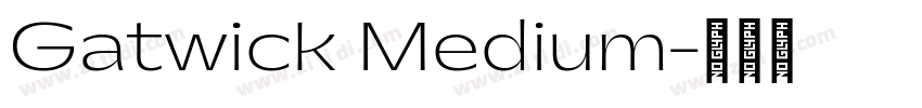 Gatwick Medium字体转换